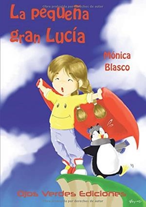 PEQUEÑA GRAN LUCÍA, LA | 9788416524204 | BLASCO, MÓNICA