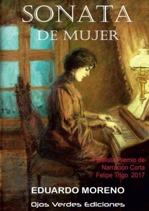 SONATA DE MUJER | 9788416524747 | MORENO, EDUARDO
