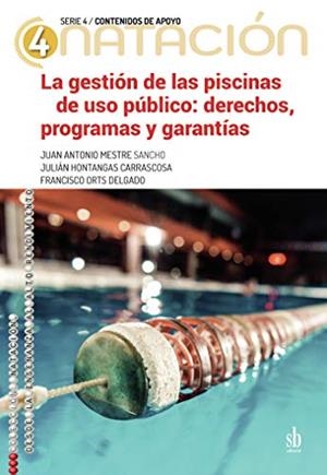 GESTIÓN DE LAS PISCINAS DE USO PÚBLICO, LA | 9789874434753 | MESTRE SANCHO, JUAN ANTONIO