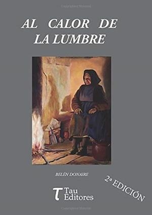 AL CALOR DE LA LUMBRE | 9788417132552 | DONAIRE, BELÉN
