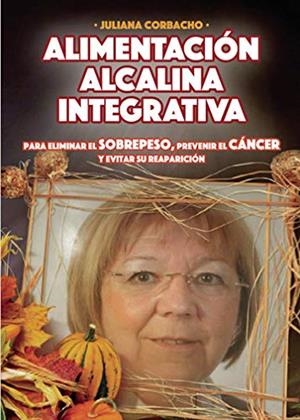 ALIMENTACIÓN ALCALINA INTEGRATIVA | 9788417132651 | CORBACHO, JULIANA