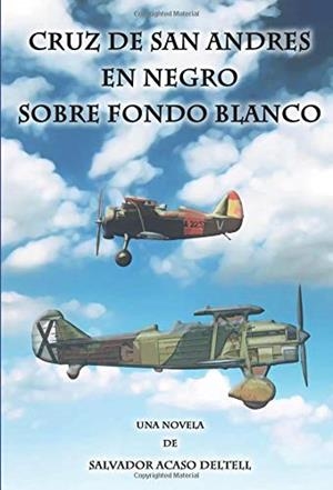 CRUZ DE SAN ANDRÉS EN NEGRO SOBRE FONDO BLANCO | 9788417132149 | ACASO DELTELL, SALVADOR