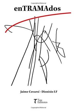 ENTRAMADOS | 9788417132125 | COVARSÍ, JAIME