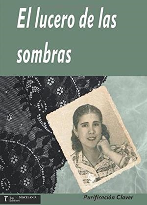 LUCERO DE LAS SOMBRAS, EL | 9788416398393 | CLAVER, PURIFICACIÓN