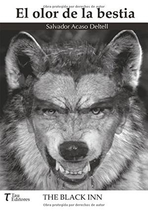 OLOR DE LA BESTIA, EL | 9788416398003 | ACASO DELTELL, SALVADOR