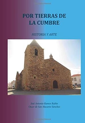 POR TIERRAS DE LA CUMBRE | 9788417132507 | RAMOS RUBIO, JOSÉ ANTONIO