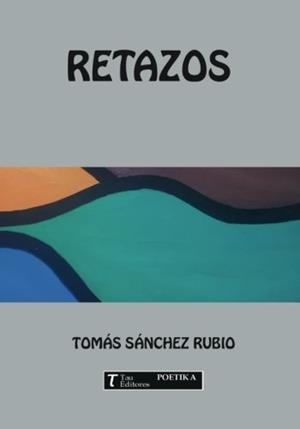RETAZOS | 9788416398713 | SÁNCHEZ RUBIO, TOMÁS