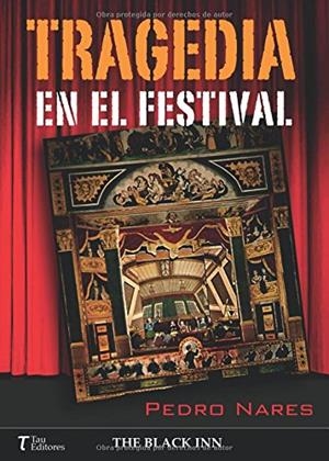TRAGEDIA EN EL FESTIVAL | 9788416398218 | NARES, PEDRO