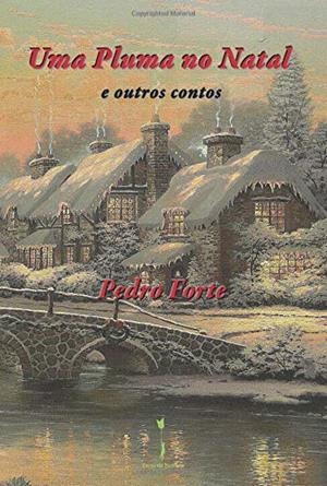 PLUMA NO NATAL, UMA | 9789895425440 | FORTE, PEDRO