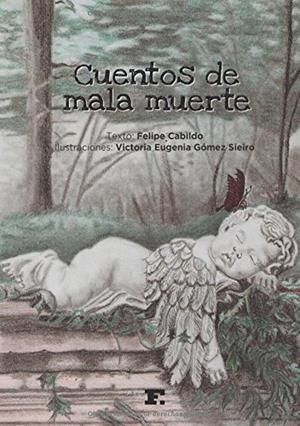 CUENTOS DE MALA MUERTE | 9788494544149 | GÓMEZ SIEIRO, VICTORIA EUGENIA