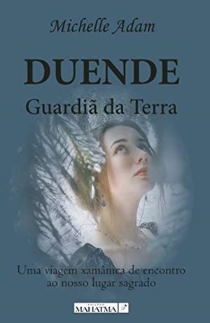 DUENDE - GUARDI  DA TERRA | 9789899005112 | ADAM, MICHELLE