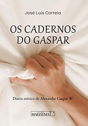 OS CADERNOS DO GASPAR | 9789899005129 | LUIS CORREIA, JOSÉ