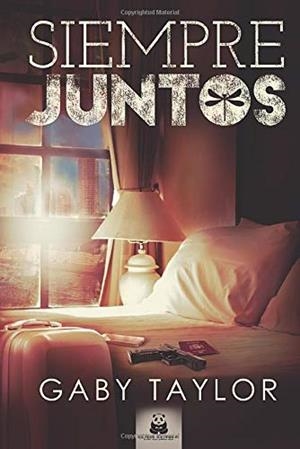 SIEMPRE JUNTOS | 9788412060102 | TAYLOR, GABY