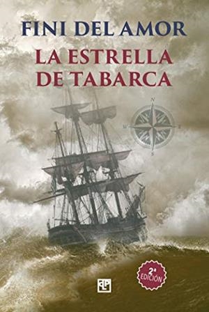 ESTRELLA DE TABARCA, LA | 9788415794950 | DEL AMOR, FINI