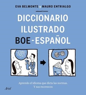 DICCIONARIO ILUSTRADO BOE | 9788434433588 | BELMONTE, EVA / ENTRIALGO, MAURO