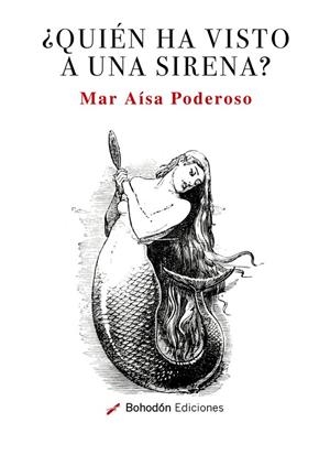 ¿QUIÉN HA VISTO A UNA SIRENA? | 9788418633218 | AISA PODEROSO, MAR