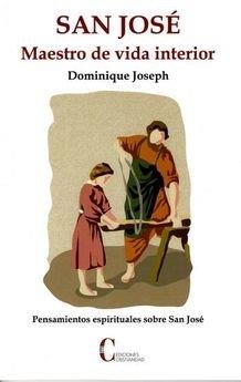 SAN JOSE MAESTRO DE VIDA INTERIOR | 9788470576720 | JOSEPH, DOMINIQUE