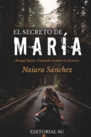 SECRETO DE MARÍA, EL | 9788418519222 | SANCHEZ, NAIARA