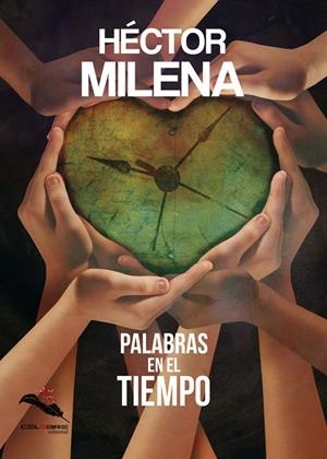 PALABRAS EN EL TIEMPO | 9788412292183 | MILENA,  HECTOR