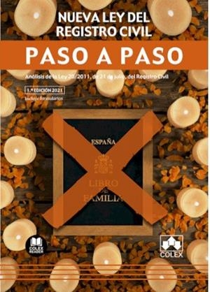 NUEVA LEY DEL REGISTRO CIVIL. PASO A PASO | 9788413592497 | TENREIRO BUSTO, ELENA