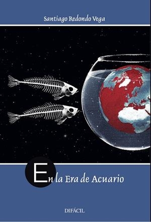 EN LA ERA DE ACUARIO | 9788492476848 | REDONDO VEGA, SANTIAGO