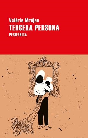 TERCERA PERSONA | 9788418838019 | MREJEN, VALERIE