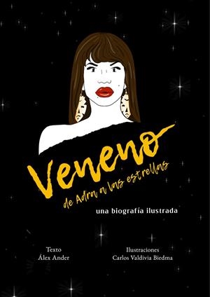 VENENO. DE ADRA A LAS ESTRELLAS | 9788418501289 | ANDER / VALDIVIA