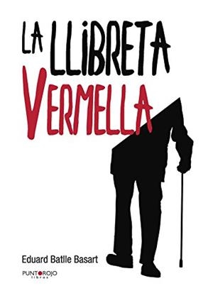 LLIBRETA VERMELLA, LA | 9788416799442 | BATLLE BASART, EDUARD
