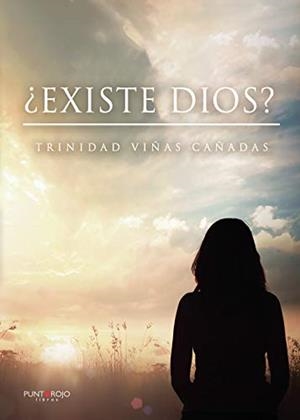 ¿EXISTE DIOS? | 9788418361647 | VIÑAS CAÑADAS, TRINIDAD