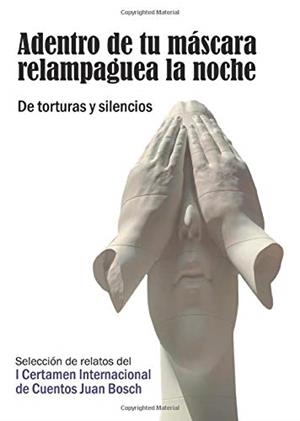 ADENTRO DE TU MÁSCARA RELAMPAGUEA LA NOCHE. DE TOR | 9788417952273 | CENTRO CULTURAL JUAN BOSCH