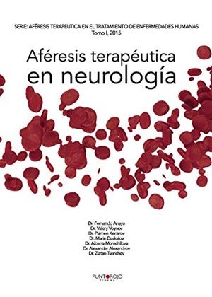 AFÉRESIS TERAPÉUTICA EN NEUROLOGÍA | 9788416359844 | FERNANDO ANAYA, DR