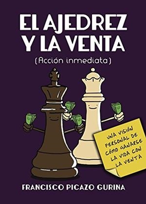 AJEDREZ Y LA VENTA, EL | 9788416658381 | PICAZO GURINA, FRANCISCO