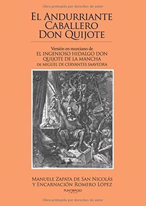 ANDURRIANTE CABALLERO DON QUIJOTE, EL | 9788416274888 | ZAPATA NICOLÁS, MANUELE