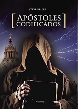 APÓSTOLES CODIFICADOS | 9788416068869 | RELLES, STEVE