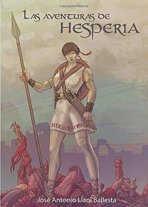 AVENTURAS DE HESPERIA, LAS | 9788417590079 | LLANI BALLESTA, JOSÉ ANTONIO