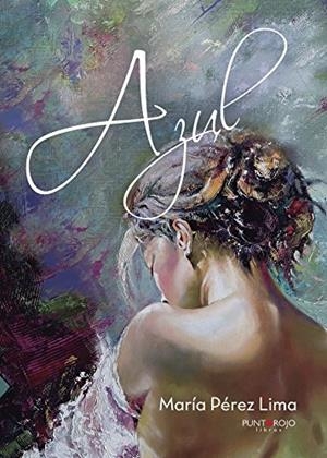AZUL | 9788417004163 | PÉREZ LIMA, MARÍA