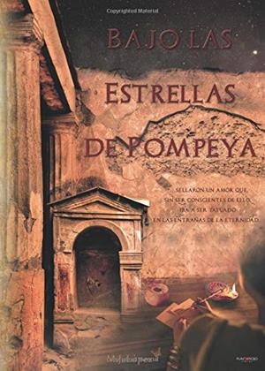 BAJO LAS ESTRELLAS DE POMPEYA | 9788417237509 | LÓPEZ CAPOTE, Mª JOSÉ