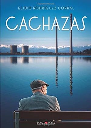 CACHAZAS | 9788417907570 | RODRÍGUEZ CORRAL, ELIDIO