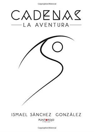 CADENAS | 9788417049300 | SÁNCHEZ GONZÁLEZ, ISMAEL