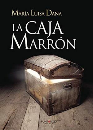 CAJA MARRÓN, LA | 9788416274208 | DANA BONILLA, MARÍA LUISA