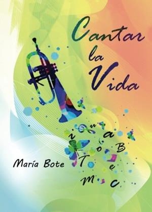 CANTAR LA VIDA | 9788416877751 | BOTE, MARÍA