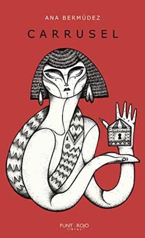 CARRUSEL | 9788417049744 | BERMÚDEZ VELA, ANA ISABEL