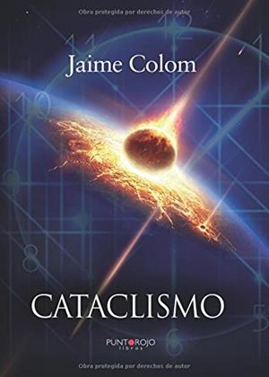CATACLISMO | 9788416359516 | COLOM, JAIME