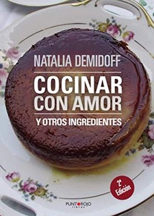 COCINAR CON AMOR | 9788415935957 | DEMIDOFF, NATALIA