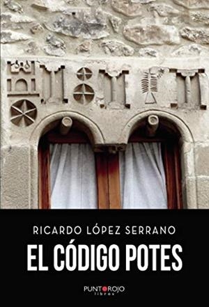 CÓDIGO POTES, EL | 9788417768348 | LÓPEZ SERRANO, RICARDO