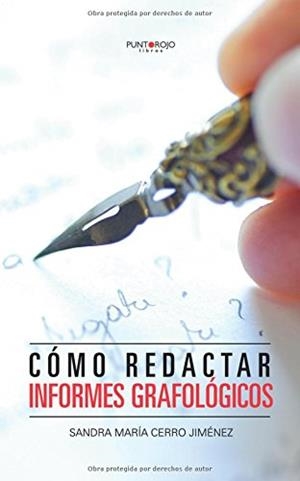 CÓMO REDACTAR INFORMES GRAFOLÓGICOS | 9788415935971 | CERRO JIMÉNEZ, SANDRA MARÍA