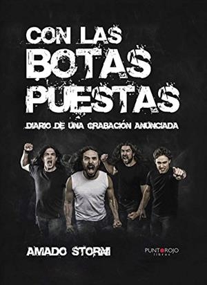 CON LAS BOTAS PUESTAS | 9788416157716 | STORNI, AMADO