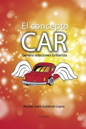 CONCEPTO CAR, EL | 9788416007189 | GUTIÉRREZ LÓPEZ, MYRIAN JUDIT