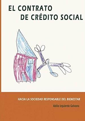 CONTRATO DE CRÉDITO SOCIAL, EL | 9788415935551 | IZQUIERDO GOLVANO, ABILIO