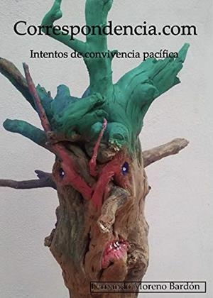 CORRESPONDENCIA | 9788417768515 | MORENO BARDÓN, FERNANDO